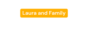 Laura and Family