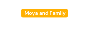 Moya and Family