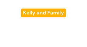 Kelly and Family