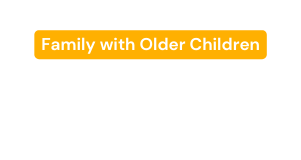 Family with Older Children